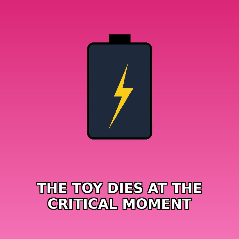 When the toy runs out of batteries at the critical moment 🔋